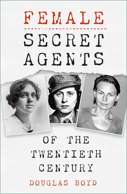 Weibliche Geheimagenten - Female Secret Agents