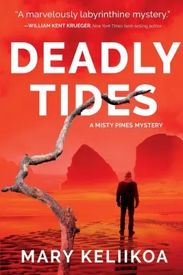 Tödliche Gezeiten: Das Geheimnis der nebligen Kiefern - Deadly Tides: A Misty Pines Mystery