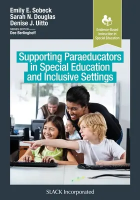 Unterstützung von Parapädagogen in der Sonderpädagogik und in integrativen Kontexten - Supporting Paraeducators in Special Education and Inclusive Settings