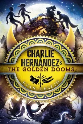 Charlie Hernndez und die goldenen Verdammnisse - Charlie Hernndez & the Golden Dooms