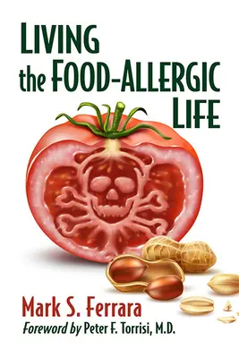 Das Leben als Nahrungsmittelallergiker - Living the Food-Allergic Life