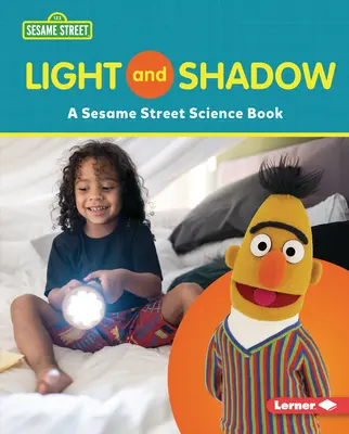 Licht und Schatten: Ein Sesamstraße (R) Wissenschaftsbuch - Light and Shadow: A Sesame Street (R) Science Book