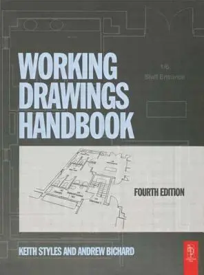 Handbuch für Arbeitszeichnungen - Working Drawings Handbook