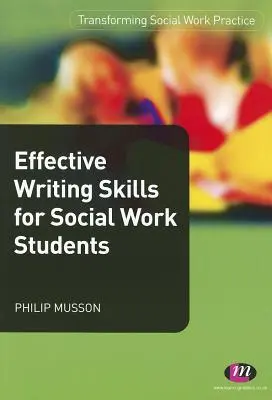 Effektive Schreibfähigkeiten für Studenten der Sozialen Arbeit - Effective Writing Skills for Social Work Students