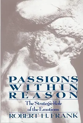 Leidenschaften innerhalb der Vernunft - Passions Within Reasons