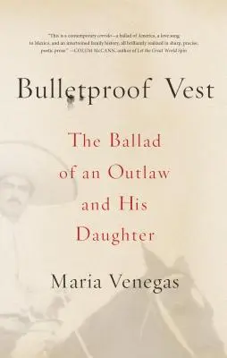 Kugelsichere Weste - Die Ballade von einem Geächteten und seiner Tochter - Bulletproof Vest - The Ballad of an Outlaw and His Daughter