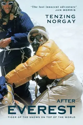 Nach dem Everest: Eine Autobiographie - After Everest: An Autobiography