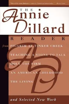 Der Annie Dillard Reader - The Annie Dillard Reader