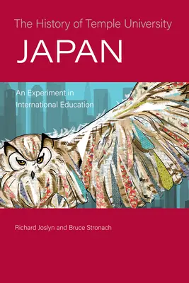 Die Geschichte der Temple University Japan: Ein Experiment in internationaler Bildung - The History of Temple University Japan: An Experiment in International Education