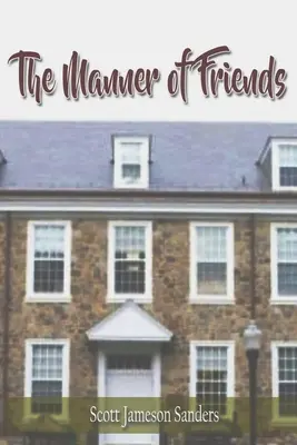 Die Art der Freunde - The Manner of Friends