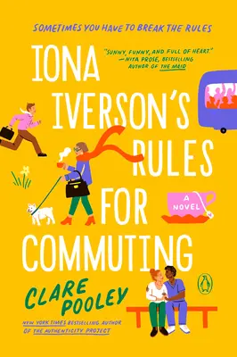 Iona Iverson's Regeln für das Pendeln - Iona Iverson's Rules for Commuting