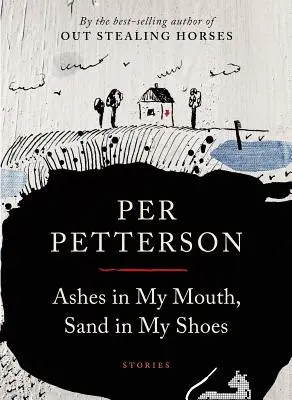 Asche in meinem Mund, Sand in meinen Schuhen: Geschichten - Ashes in My Mouth, Sand in My Shoes: Stories