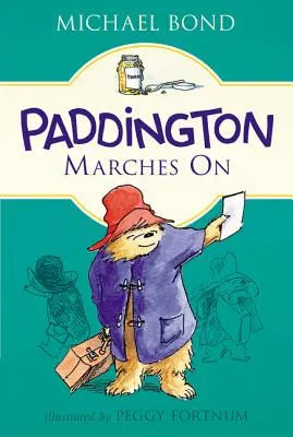 Paddington marschiert weiter - Paddington Marches on