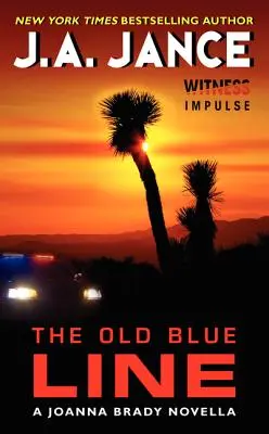 Die alte blaue Linie: Eine Joanna-Brady-Novelle - The Old Blue Line: A Joanna Brady Novella