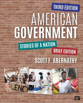 Amerikanische Regierung: Geschichten einer Nation, Kurzausgabe - American Government: Stories of a Nation, Brief Edition