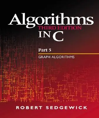 Algorithmen in C, Teil 5 - Graphenalgorithmen - Algorithms in C, Part 5 - Graph Algorithms