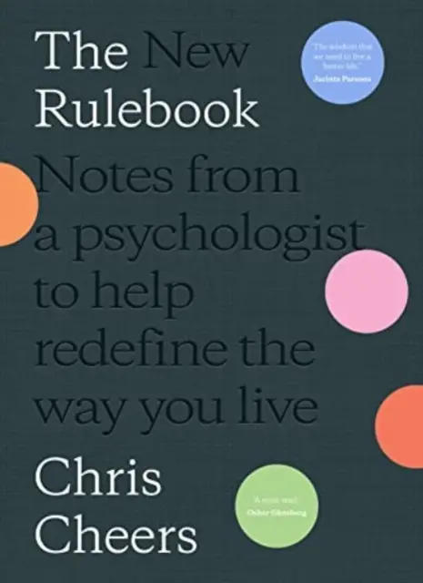 Neues Regelwerk: Notizen eines Psychologen, die Ihnen helfen, Ihr Leben neu zu definieren - New Rulebook: Notes from a psychologist to help redefine the way youlive
