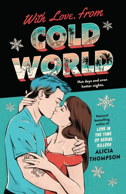 Mit Liebe, aus kalter Welt - Ein süchtig machender Arbeitsplatzroman von der Bestsellerautorin von Liebe in Zeiten von Serienkillern - With Love, From Cold World - An addictive workplace romance from the bestselling author of Love in the Time of Serial Killers