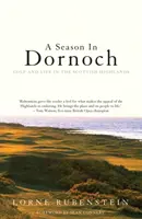 Saison in Dornoch - Golf und das Leben in den schottischen Highlands - Season in Dornoch - Golf and Life in the Scottish Highlands