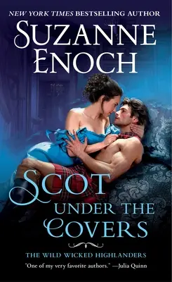 Schotte unter den Decken: Die wilden, verruchten Highlander - Scot Under the Covers: The Wild Wicked Highlanders