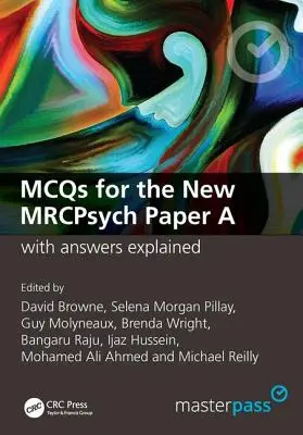 McQs für das neue Mrcpsych Paper a mit erläuterten Antworten: Mit erklärten Antworten - McQs for the New Mrcpsych Paper a with Answers Explained: With Answers Explained