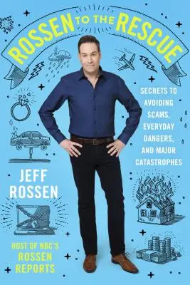 Rossen zur Rettung - Geheimnisse zur Vermeidung von Betrug, alltäglichen Gefahren und großen Katastrophen - Rossen to the Rescue - Secrets to Avoiding Scams, Everyday Dangers, and Major Catastrophes