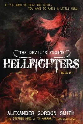 Die Lokomotive des Teufels: Höllenkämpfer: (Buch 2) - The Devil's Engine: Hellfighters: (Book 2)