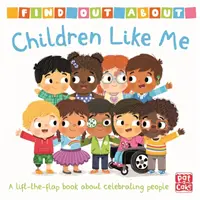 Finde heraus über: Kinder wie ich - Ein Pappbilderbuch zum Aufklappen - Find Out About: Children Like Me - A lift-the-flap board book