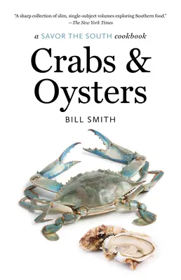 Krabben und Austern: ein Savor the South-Kochbuch - Crabs and Oysters: a Savor the South cookbook