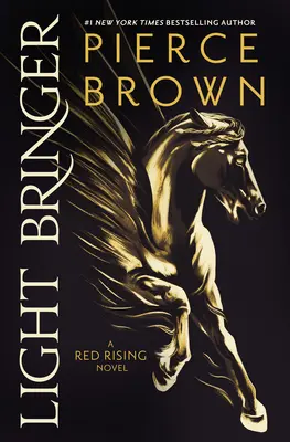 Lichtbringer: Ein Red Rising-Roman - Light Bringer: A Red Rising Novel