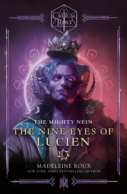Kritische Rolle - Das Mächtige Nein - Die neun Augen des Lucien - Critical Role - The Mighty Nein - The Nine Eyes of Lucien