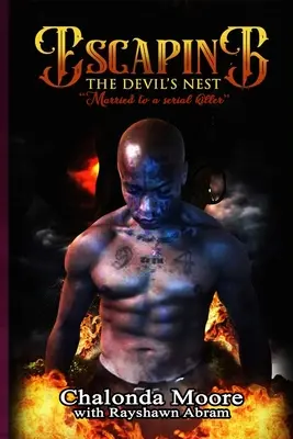 Dem Teufelsnest entkommen: Verheiratet mit einem Serienmörder - Escaping The Devil's Nest: Married To a Serial Killer