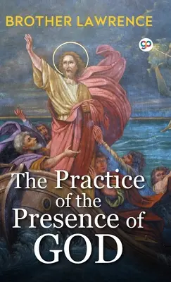 Die Praxis der Gegenwart Gottes - The Practice of the Presence of God