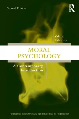 Moralische Psychologie: Eine zeitgenössische Einführung - Moral Psychology: A Contemporary Introduction