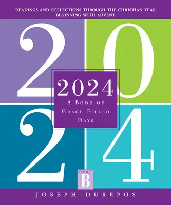 2024: Ein Buch der gnadenvollen Tage - 2024: A Book of Grace-Filled Days