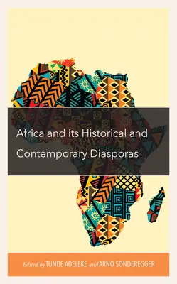 Afrika und seine historische und zeitgenössische Diaspora - Africa and its Historical and Contemporary Diasporas