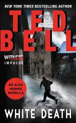 Der weiße Tod: Eine Alex Hawke-Novelle - White Death: An Alex Hawke Novella