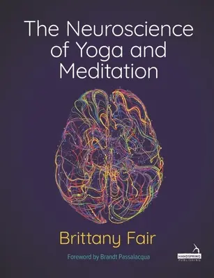 Die Neurowissenschaft von Yoga und Meditation - The Neuroscience of Yoga and Meditation