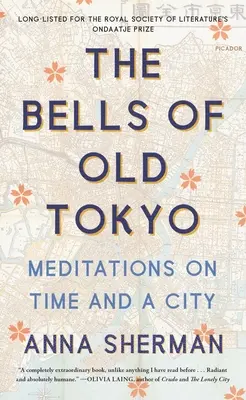 Die Glocken von Alt-Tokio: Meditationen über die Zeit und eine Stadt - The Bells of Old Tokyo: Meditations on Time and a City