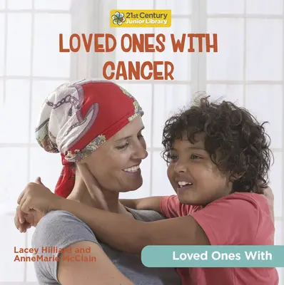 Geliebte Menschen mit Krebs - Loved Ones with Cancer