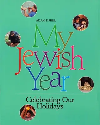 Mein jüdisches Jahr - My Jewish Year
