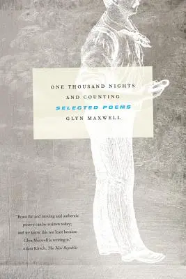 Tausendundeine Nacht und mehr: Ausgewählte Gedichte - One Thousand Nights and Counting: Selected Poems