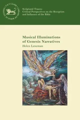 Musikalische Erhellung der Genesis-Erzählungen - Musical Illuminations of Genesis Narratives