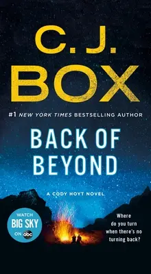 Jenseits von hinten: Ein Cody Hoyt-Roman - Back of Beyond: A Cody Hoyt Novel