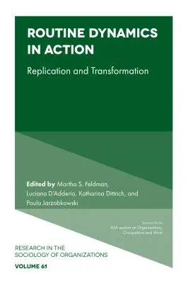 Routinedynamik in Aktion: Replikation und Transformation - Routine Dynamics in Action: Replication and Transformation