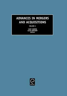 Fortschritte bei Fusionen und Übernahmen - Advances in Mergers and Acquisitions