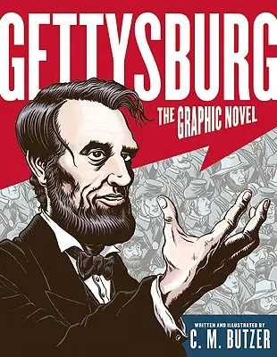 Gettysburg: Die Graphic Novel - Gettysburg: The Graphic Novel