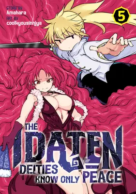 Die Idaten-Gottheiten kennen nur Frieden Bd. 5 - The Idaten Deities Know Only Peace Vol. 5