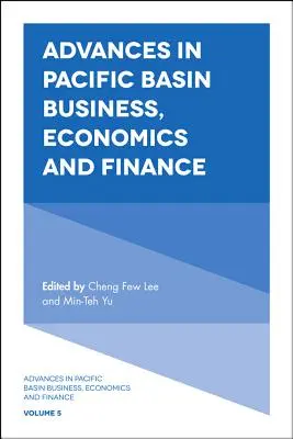 Betriebswirtschaft, Volkswirtschaft und Finanzen im pazifischen Raum - Advances in Pacific Basin Business, Economics and Finance