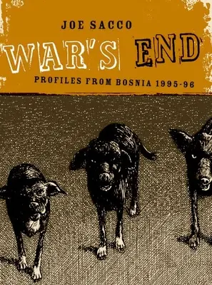 Das Ende des Krieges: Profile aus Bosnien 1995-1996 - War's End: Profiles from Bosnia 1995-1996